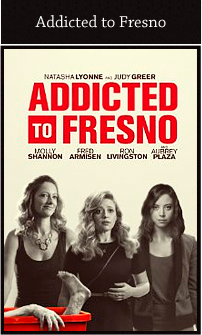 Addicted to Fresno